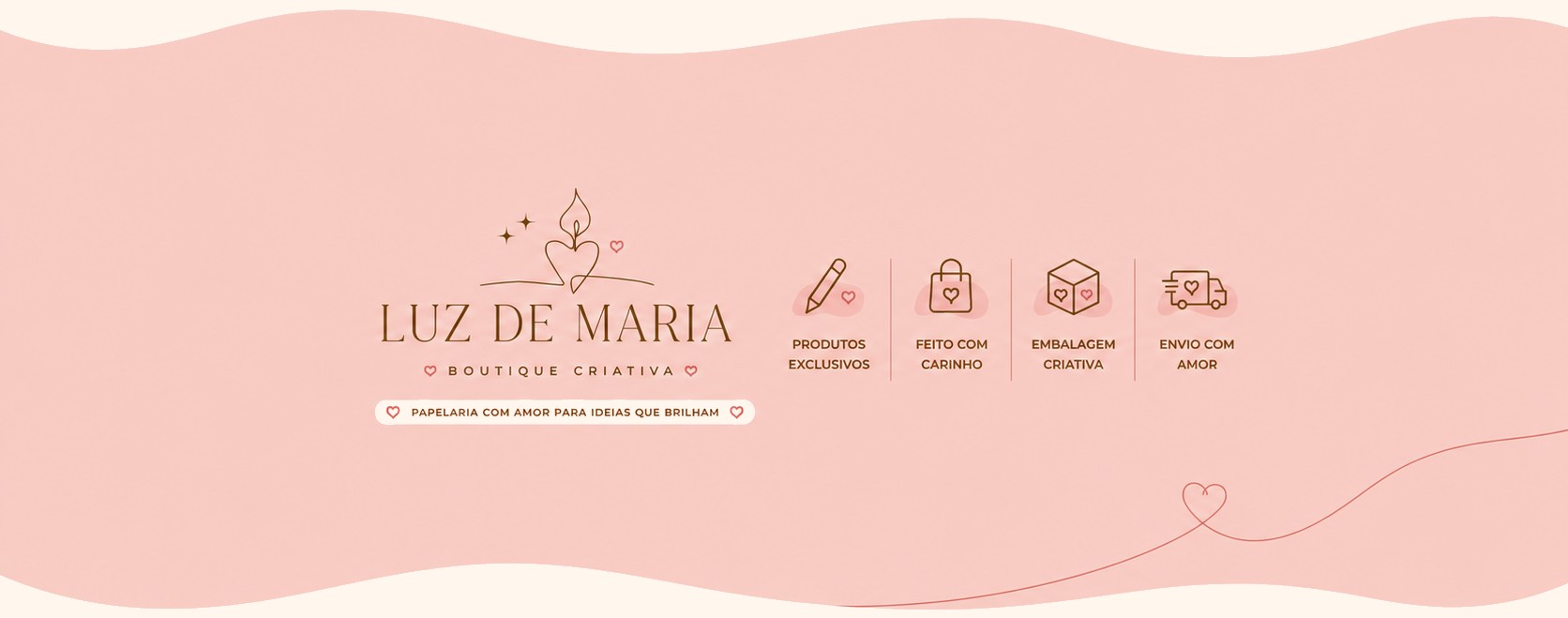 Luz de Maria Boutique Criativa —
           produtos exclusivos, feito com carinho, embalagem criativa, envio com amor